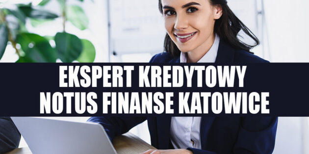 Notus Finanse Katowice