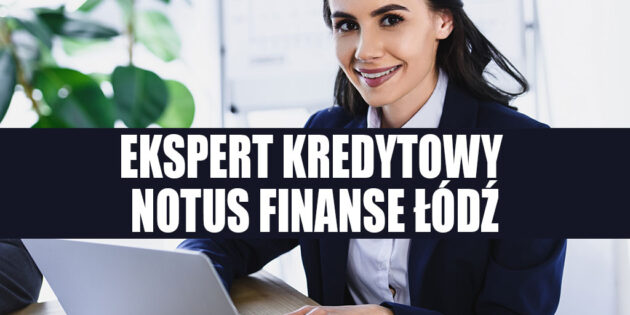 Notus Finanse Łódź